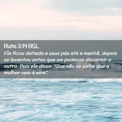 Picture 02 - Rute 3:14 BSL - Ela ficou deitada a seus pés até a manhã, - Bible Verse Picture