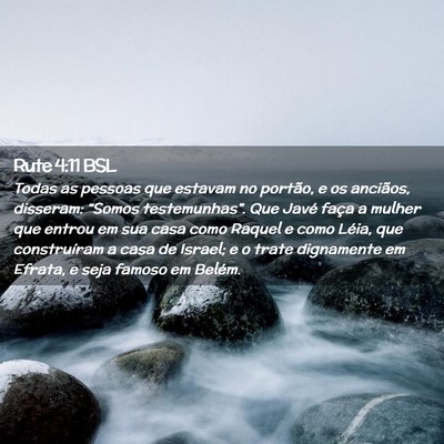 Picture 02 - Rute 4:11 BSL - Todas as pessoas que estavam no portão, e os - Bible Verse Picture