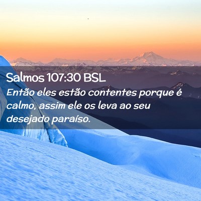 Picture 02 - Salmos 107:30 BSL - Então eles estão contentes porque é calmo, - Bible Verse Picture