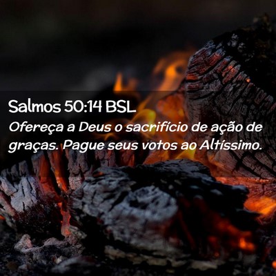 Picture 02 - Salmos 50:14 BSL - Ofereça a Deus o sacrifício de ação de - Bible Verse Picture
