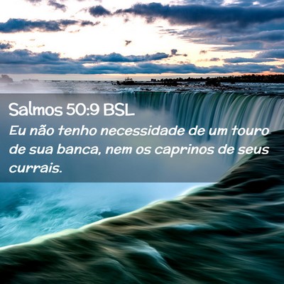 Picture 02 - Salmos 50:9 BSL - Eu não tenho necessidade de um touro de sua - Bible Verse Picture