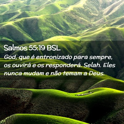 Picture 02 - Salmos 55:19 BSL - God, que é entronizado para sempre, os ouvirá e - Bible Verse Picture