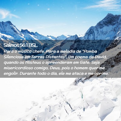 Picture 02 - Salmos 56:1 BSL - Para o músico chefe. Para a melodia de “Pomba - Bible Verse Picture