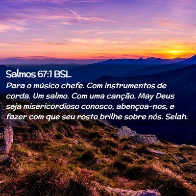 Picture 02 - Salmos 67:1 BSL - Para o músico chefe. Com instrumentos de corda. - Bible Verse Picture