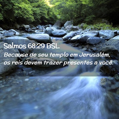 Picture 02 - Salmos 68:29 BSL - Because de seu templo em Jerusalém, os reis - Bible Verse Picture