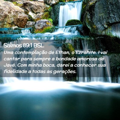 Picture 02 - Salmos 89:1 BSL - Uma contemplação de Ethan, o Ezrahite. I vai - Bible Verse Picture