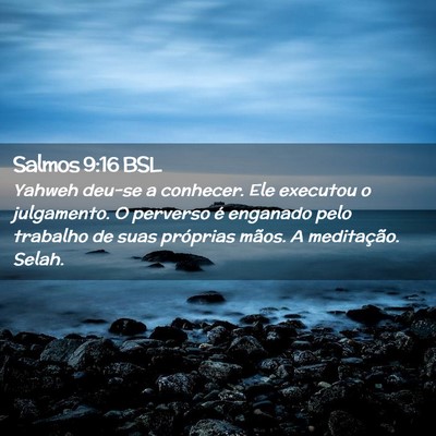 Picture 02 - Salmos 9:16 BSL - Yahweh deu-se a conhecer. Ele executou o - Bible Verse Picture
