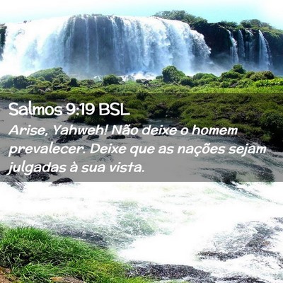 Picture 02 - Salmos 9:19 BSL - Arise, Yahweh! Não deixe o homem prevalecer. - Bible Verse Picture