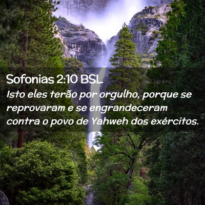 Picture 02 - Sofonias 2:10 BSL - Isto eles terão por orgulho, porque se - Bible Verse Picture