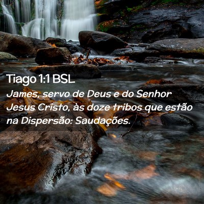 Picture 02 - Tiago 1:1 BSL - James, servo de Deus e do Senhor Jesus Cristo, - Bible Verse Picture