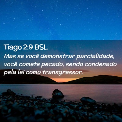 Picture 02 - Tiago 2:9 BSL - Mas se você demonstrar parcialidade, você - Bible Verse Picture