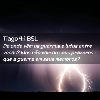 Picture 02 - Tiago 4:1 BSL - De onde vêm as guerras e lutas entre vocês? - Bible Verse Picture