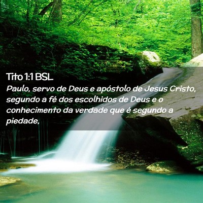 Picture 02 - Tito 1:1 BSL - Paulo, servo de Deus e apóstolo de Jesus Cristo, - Bible Verse Picture