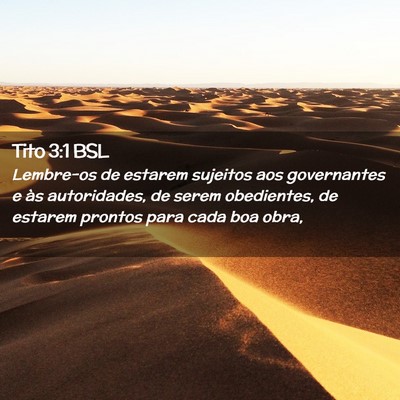 Picture 02 - Tito 3:1 BSL - Lembre-os de estarem sujeitos aos governantes e - Bible Verse Picture