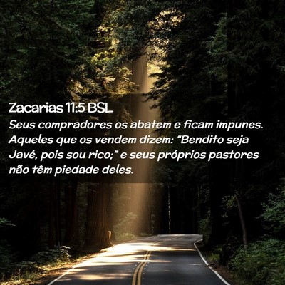 Picture 02 - Zacarias 11:5 BSL - Seus compradores os abatem e ficam impunes. - Bible Verse Picture