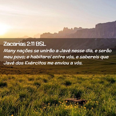 Picture 02 - Zacarias 2:11 BSL - Many nações se unirão a Javé nesse dia, e - Bible Verse Picture