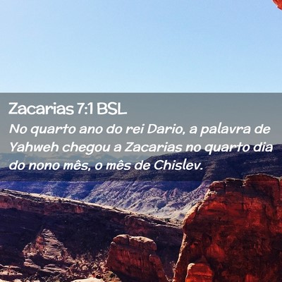 Picture 02 - Zacarias 7:1 BSL - No quarto ano do rei Dario, a palavra de Yahweh - Bible Verse Picture