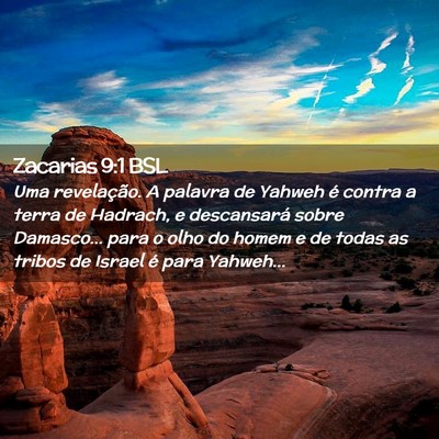Picture 02 - Zacarias 9:1 BSL - Uma revelação. A palavra de Yahweh é contra a - Bible Verse Picture