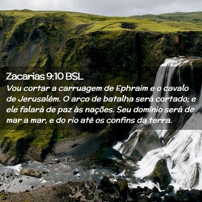 Picture 02 - Zacarias 9:10 BSL - Vou cortar a carruagem de Ephraim e o cavalo de - Bible Verse Picture