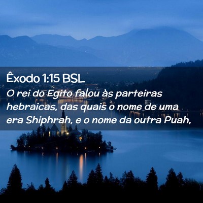 Picture 02 - Êxodo 1:15 BSL - O rei do Egito falou às parteiras hebraicas, das - Bible Verse Picture