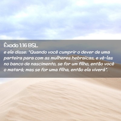 Picture 02 - Êxodo 1:16 BSL - e ele disse: “Quando você cumprir o dever de - Bible Verse Picture