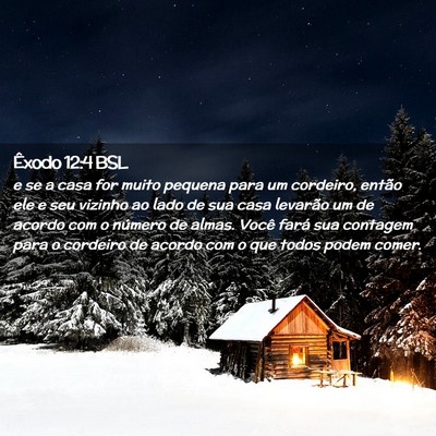Picture 02 - Êxodo 12:4 BSL - e se a casa for muito pequena para um cordeiro, - Bible Verse Picture
