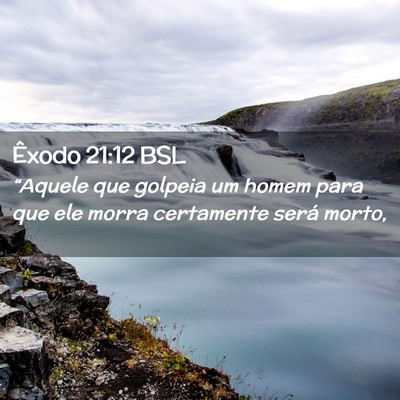 Picture 02 - Êxodo 21:12 BSL - “Aquele que golpeia um homem para que ele morra - Bible Verse Picture