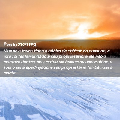 Picture 02 - Êxodo 21:29 BSL - Mas se o touro tinha o hábito de chifrar no - Bible Verse Picture