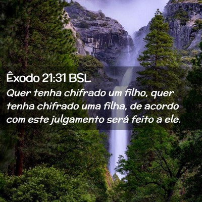 Picture 02 - Êxodo 21:31 BSL - Quer tenha chifrado um filho, quer tenha chifrado - Bible Verse Picture