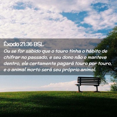 Picture 02 - Êxodo 21:36 BSL - Ou se for sabido que o touro tinha o hábito de - Bible Verse Picture