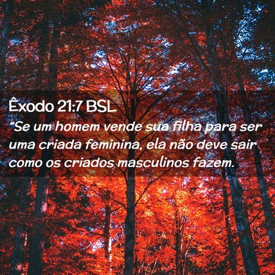 Picture 02 - Êxodo 21:7 BSL - “Se um homem vende sua filha para ser uma - Bible Verse Picture