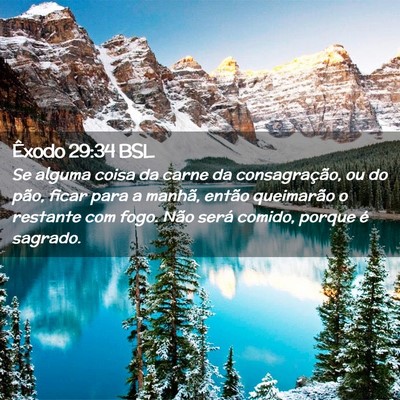 Picture 02 - Êxodo 29:34 BSL - Se alguma coisa da carne da consagração, ou do - Bible Verse Picture