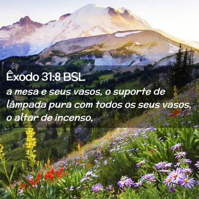 Picture 02 - Êxodo 31:8 BSL - a mesa e seus vasos, o suporte de lâmpada pura - Bible Verse Picture