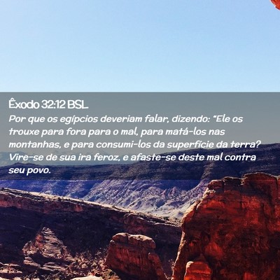 Picture 02 - Êxodo 32:12 BSL - Por que os egípcios deveriam falar, dizendo: - Bible Verse Picture