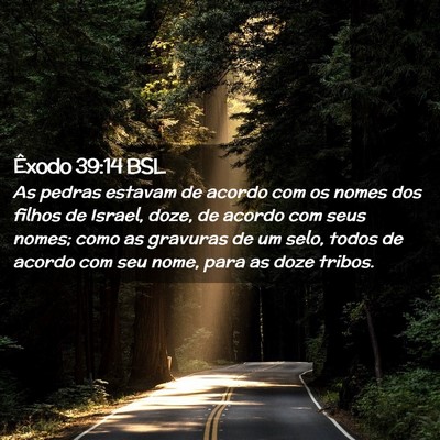 Picture 02 - Êxodo 39:14 BSL - As pedras estavam de acordo com os nomes dos - Bible Verse Picture