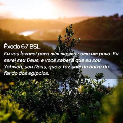 Picture 02 - Êxodo 6:7 BSL - Eu vos levarei para mim mesmo como um povo. Eu - Bible Verse Picture