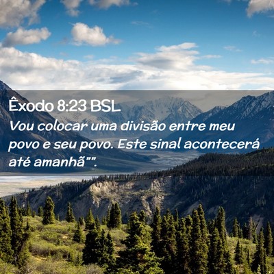 Picture 02 - Êxodo 8:23 BSL - Vou colocar uma divisão entre meu povo e seu - Bible Verse Picture