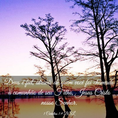 Picture 03 - 1 Coríntios 1:9 BSL - Deus é fiel, através de quem você foi chamado - Bible Verse Picture