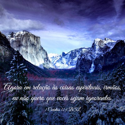 Picture 03 - 1 Coríntios 12:1 BSL - Agora em relação às coisas espirituais, - Bible Verse Picture