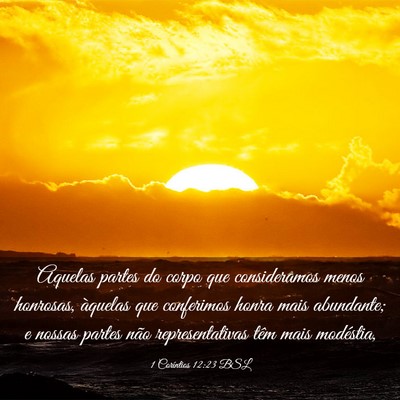 Picture 03 - 1 Coríntios 12:23 BSL - Aquelas partes do corpo que consideramos menos - Bible Verse Picture