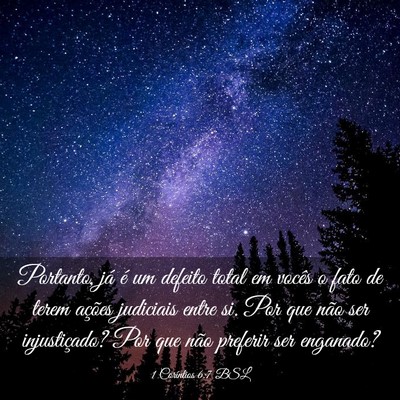 Picture 03 - 1 Coríntios 6:7 BSL - Portanto, já é um defeito total em vocês o - Bible Verse Picture
