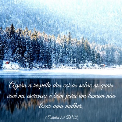 Picture 03 - 1 Coríntios 7:1 BSL - Agora a respeito das coisas sobre as quais você - Bible Verse Picture
