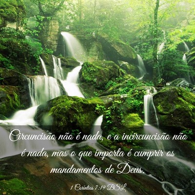 Picture 03 - 1 Coríntios 7:19 BSL - Circuncisão não é nada, e a incircuncisão - Bible Verse Picture