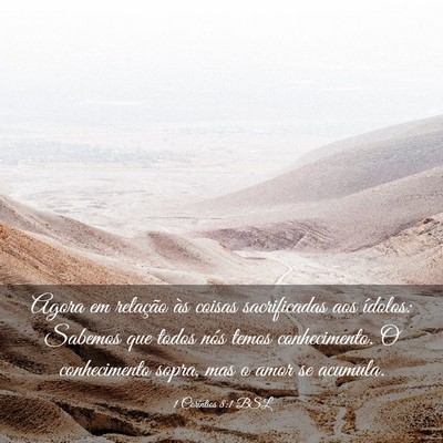 Picture 03 - 1 Coríntios 8:1 BSL - Agora em relação às coisas sacrificadas aos - Bible Verse Picture