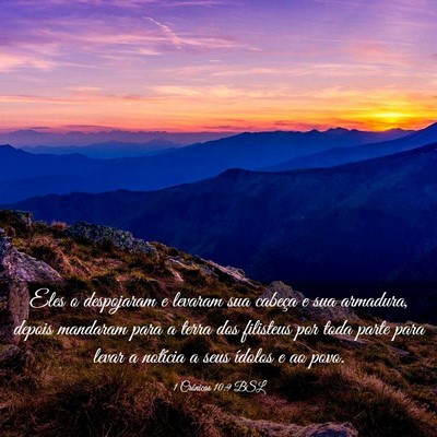 Picture 03 - 1 Crônicas 10:9 BSL - Eles o despojaram e levaram sua cabeça e sua - Bible Verse Picture