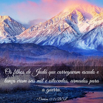 Picture 03 - 1 Crônicas 12:24 BSL - Os filhos de Judá que carregavam escudo e lança - Bible Verse Picture