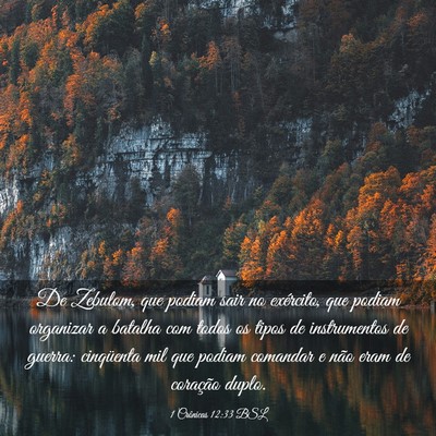 Picture 03 - 1 Crônicas 12:33 BSL - De Zebulom, que podiam sair no exército, que - Bible Verse Picture
