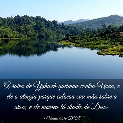 Picture 03 - 1 Crônicas 13:10 BSL - A raiva de Yahweh queimou contra Uzza, e ele o - Bible Verse Picture