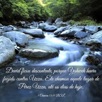 Picture 03 - 1 Crônicas 13:11 BSL - David ficou descontente, porque Yahweh havia - Bible Verse Picture