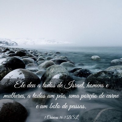 Picture 03 - 1 Crônicas 16:3 BSL - Ele deu a todos de Israel, homens e mulheres, a - Bible Verse Picture
